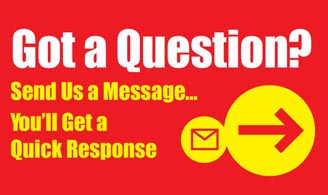 Got a question? Send us a message and get a quick response
